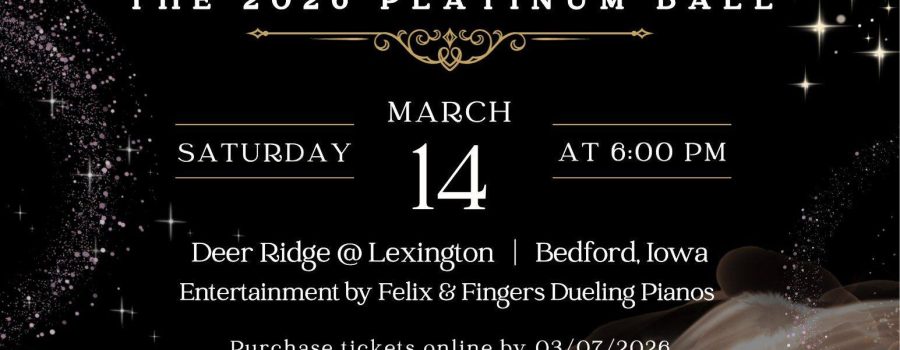 Clarinda Regional Health Center’s Foundation, Partners in Exceptional Care, is excited to host the 14th Annual Platinum Ball in support of CRHC’s vision and goals