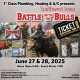 Battle with the Bulls Friday June 26 and Saturday June 27 in Sidney, Iowa
