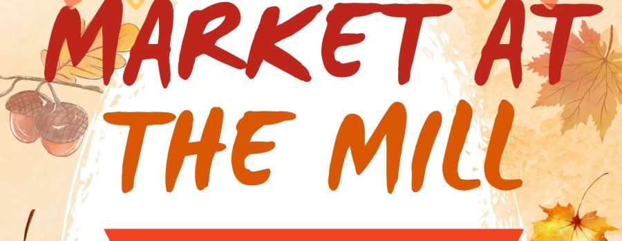 October Market at The Mill in Shenandoah, Saturday October 10