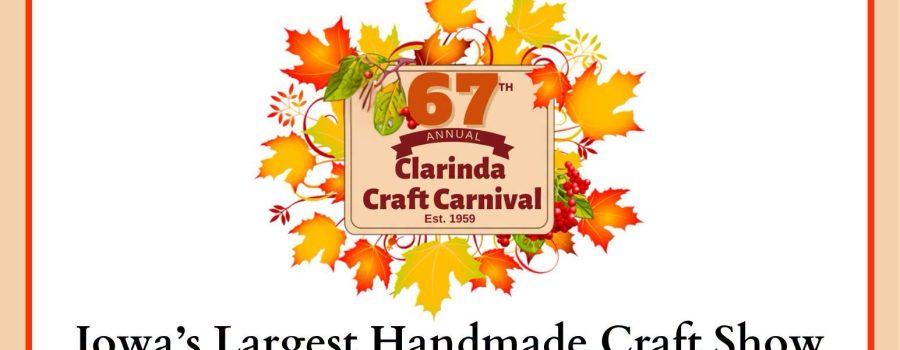 67th Annual Clarinda Craft Carnival October 17, 2026