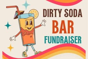 Dirty Soda fundraiser — Saturday, October 17, at the Wilson Performing Arts Center during “Pump Boys and the Dinettes